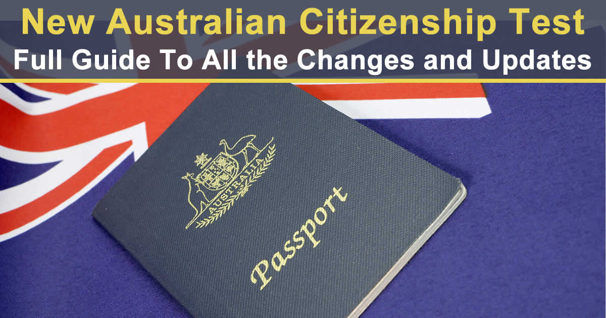 New Australian Citizenship Test – Full Guide Changes Updates