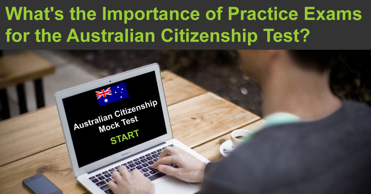 Australian Citizenship Test Importance Practice Exams